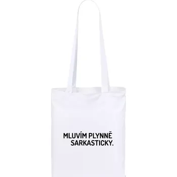 Látková taška Mluvím plynně sarkasticky