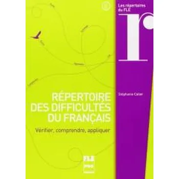 Cizí jazyk Repertoire des difficultes du francais.. - Stephanie Callet