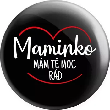 Placka Maminko, mám tě moc rád