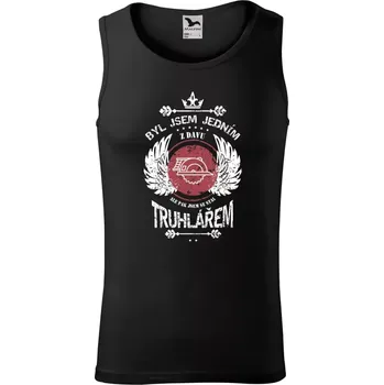 Pánské tílko Pánské tílko Byl jsem jedním z davu, ale pak jsem se stal truhlářem