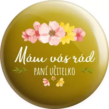 Placka Mám vás rád, paní učitelko