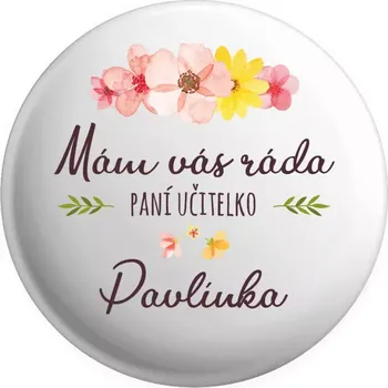 Placka Mám vás ráda, paní učitelko - jméno