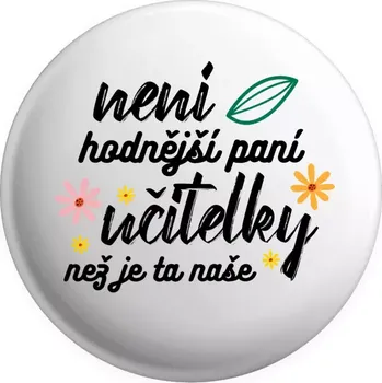 Placka Není hodnější paní učitelky