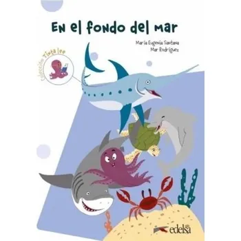 Kniha Submarino 1 Lectura 2 - En el fondo del mar - Santana Maria Eugenia, Rodriguez Mar