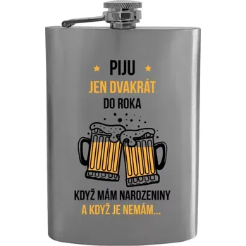 Placatka Placatka Piju jen dvakrát do roka