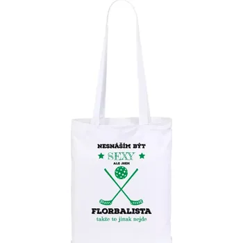 Látková taška Nesnáším být sexy, ale jsem florbalista