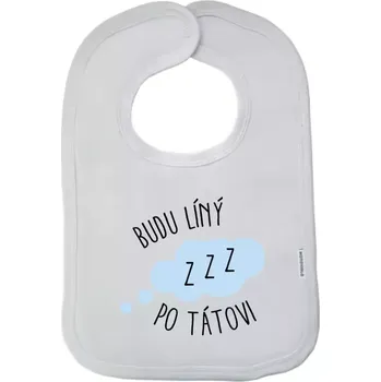 Bryndák Dětský bryndák Budu líný po tátovi