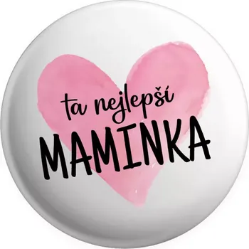Placka Ta nejlepší maminka srdce