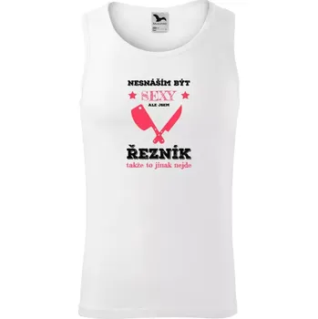 Pánské tílko Pánské tílko Nesnáším být sexy, ale jsem řezník