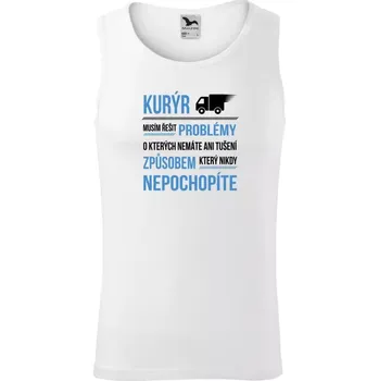 Pánské tílko Pánské tílko Musím řešit problémy - kurýr
