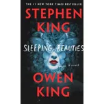 Sleeping Beauties – Stephen King,Owen King (EN)