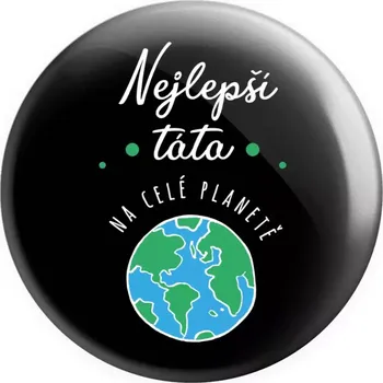 Placka Nejlepší táta na celé planetě