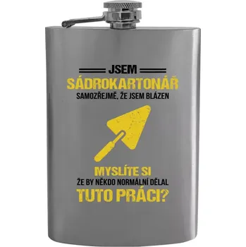 Placatka Placatka Samozřejmě, že jsem blázen - sádrokartonář