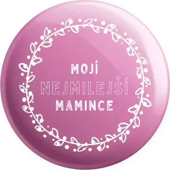 Placka Mojí nejmilejší mamince