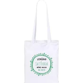 Látková taška Lepšího tatínka nemá nikdo na světě