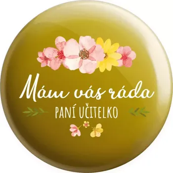 Placka Mám vás ráda, paní učitelko