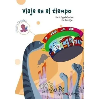 Kniha Submarino 2 Lectura 1 - Viaje en el Tiempo - Santana Maria Eugenia, Rodriguez Mar