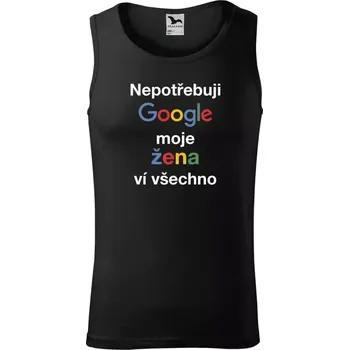 Pánské tílko Pánské tílko Nepotřebuji Google, moje žena ví všechno