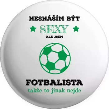 Placka Nesnáším být sexy, ale jsem fotbalista