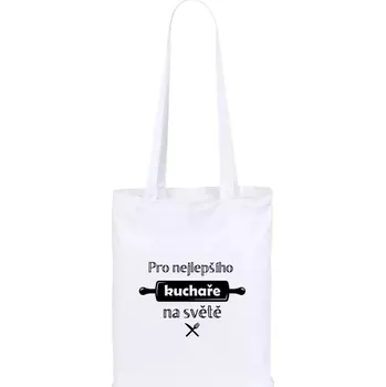 Látková taška Pro nejlepšího kuchaře na světe