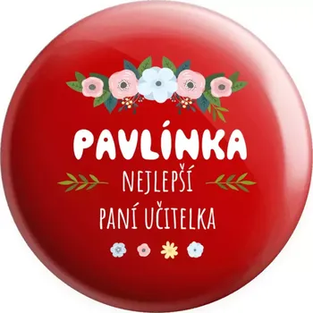 Placka Nejlepší paní učitelka - květy s lístečky