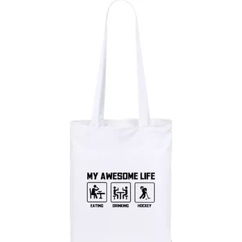 Látková taška My awesome life - eating, drinking, hockey