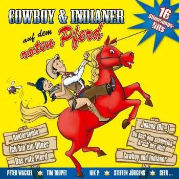 Zahraniční hudba CD Various: Cowboy & Indianer Auf Dem Roten Pferd 2008