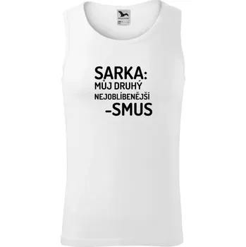 Pánské tílko Pánské tílko Sarka- můj druhý nejoblíbenější -smus