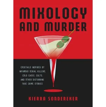 Mixology And Murder - Sondereker, Kierra