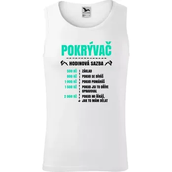 Pánské tílko Pánské tílko Hodinová sazba - pokrývač