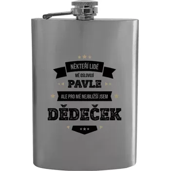 Placatka Placatka Někteří lidé mě oslovují jménem, pro mé nejbližší jsem dědeček