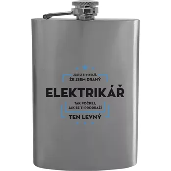 Placatka Placatka Jestli si myslíš, že jsem drahý - elektrikář