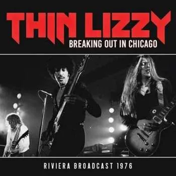 Zahraniční hudba CD Thin Lizzy: Breaking Out In Chicago 2019