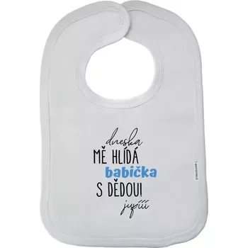 Bryndák Dětský bryndák Dneska mě hlídá babička s dědou