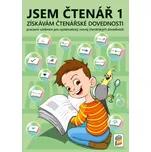 Jsem čtenář 1: Získávám čtenářské…