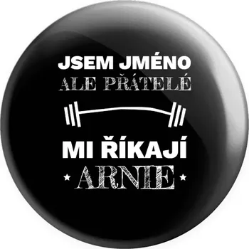 Placka Jsem (jméno), ale přátelé mi říkají Arnie