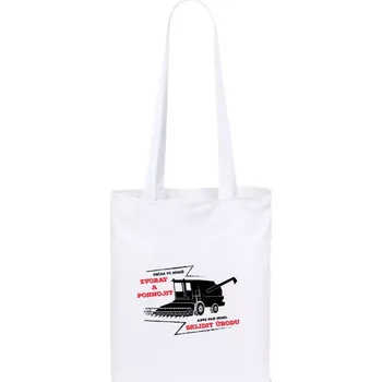 Látková taška Občas to musíš zvorat a pohnojit