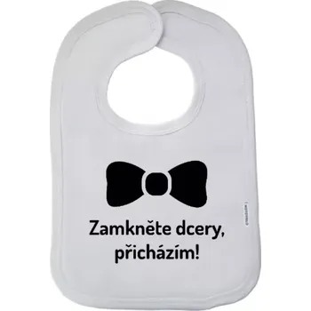 Bryndák Dětský bryndák Zamkněte dcery, přicházím