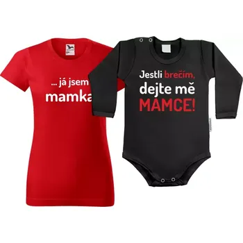 Sada trička a bodyčka Jestli brečím, dejte mě mamce