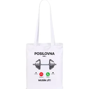 Látková taška Posilovna volá... musím jít!