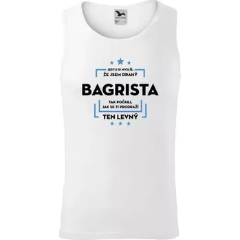 Pánské tílko Pánské tílko Jestli si myslíš, že jsem drahý - bagrista