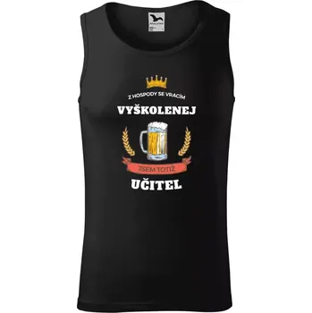 Pánské tílko Pánské tílko Z hospody se vracím - Učitel