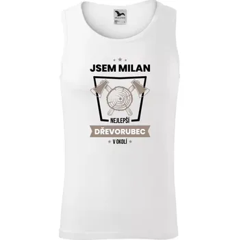 Pánské tílko Pánské tílko Nejlepší v okolí - dřevorubec