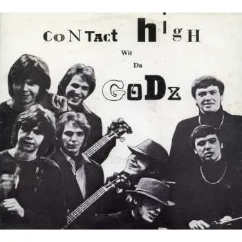 Zahraniční hudba CD The Godz: Contact High With The Godz 2010