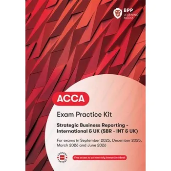 ACCA Strategic Business Reporting: Exam Practice Kit – BPP Learning Media (EN)