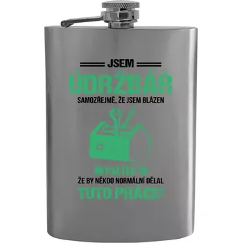 Placatka Placatka Samozřejmě, že jsem blázen - údržbář