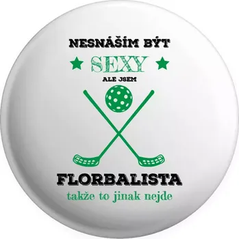 Placka Nesnáším být sexy, ale jsem florbalista
