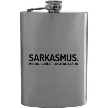 Placatka Placatka Sarkasmus. Protože zabíjet lidi je nelegální.