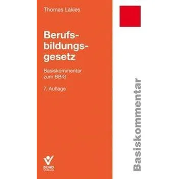 Berufsbildungsgesetz - Lakies, Thomas [DE] (2026, Brožovaná, Bund-Verlag GmbH)