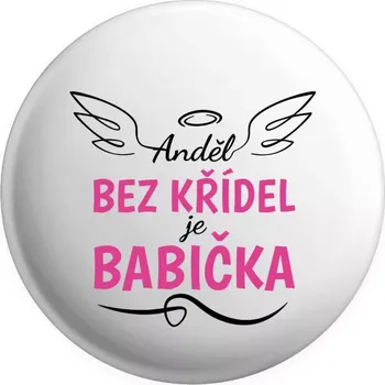 Placka Anděl bez křídel - babička